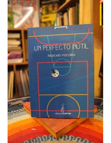 Un perfecto inútil (Nuevo) Un perfecto inútil (Nuevo)