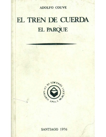 El tren de cuerda / El parque (Usado) El tren de cuerda / El parque (Usado)