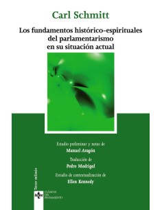 Los fundamentos histórico-espirituales del parlamentarismo en su situación actual (Usado)