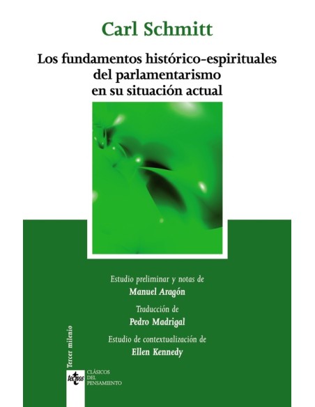 Los fundamentos histórico-espirituales del parlamentarismo en su situación actual (Usado) Los fundamentos histórico-espirituales del parlamentarismo en su situación actual (Usado)