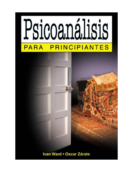 Psicoanálisis para principiantes (Nuevo) Psicoanálisis para principiantes (Nuevo)