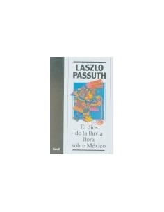 El dios de la lluvia llora sobre México (Nuevo)