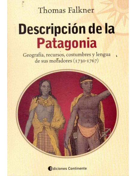 Descripción de la Patagonia (Nuevo) Descripción de la Patagonia (Nuevo)