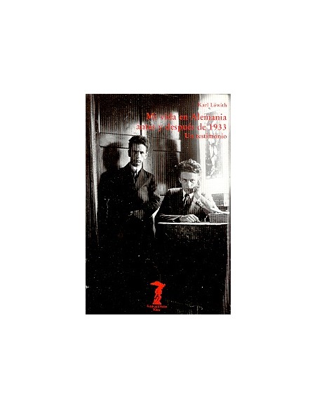 MI vida en Alemania antes y después de 1933 (Nuevo)
