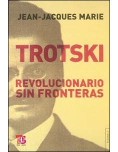 Trotski. Revolucionario sin fronteras (Usado)