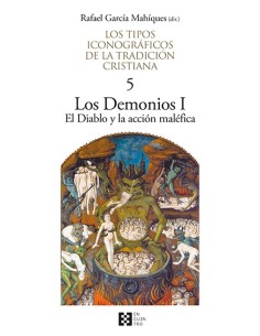 Los Demonios I. EL Diablo y la acción maléfica (Nuevo)