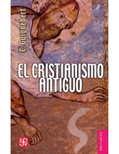 El cristianismo antiguo (Usado)