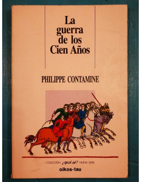La guerra de los cien años (Usado) La guerra de los cien años (Usado)