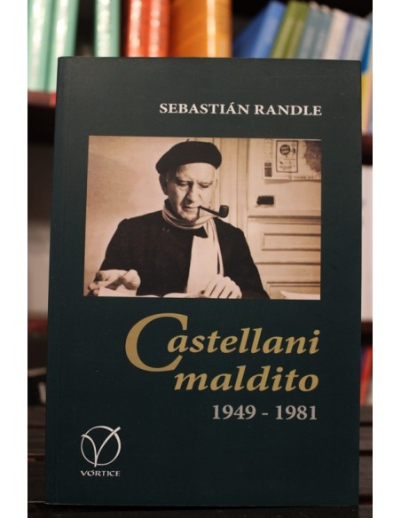 Castellani Maldito 1949-1981 (Nuevo)