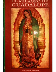 El milagro de Guadalupe (Usado)