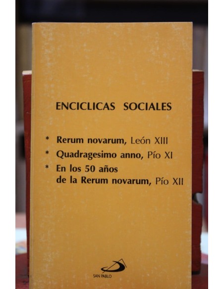 Rerum Novarum, Quadragesimo anno y En los 50 años de la Rerum Novarum (Usado)