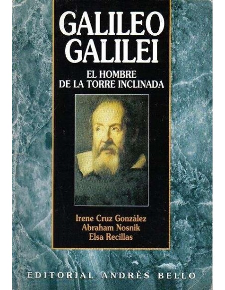 Galileo Galilei. El hombre de la torre inclinada (Usado) Galileo Galilei. El hombre de la torre inclinada (Usado)