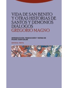 Vida de San Benito y otras historias de santos y demonios. Diálogos (Nuevo)