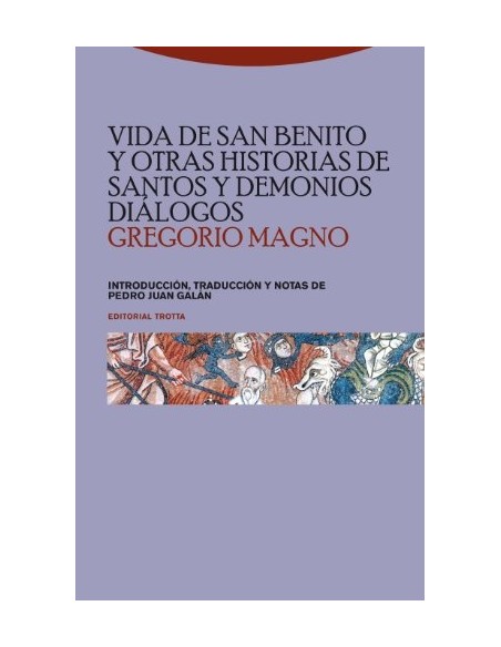 Vida de San Benito y otras historias de santos y demonios. Diálogos (Nuevo)