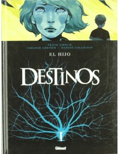 Destinos. Nº 2: El hijo (Nuevo)