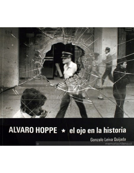 Álvaro Hoppe. El ojo en la historia (Usado) Álvaro Hoppe. El ojo en la historia (Usado)