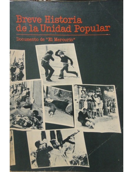 Breve historia de la Unidad Popular (Usado) Breve historia de la Unidad Popular (Usado)