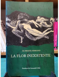 La flor inexistente (Usado)