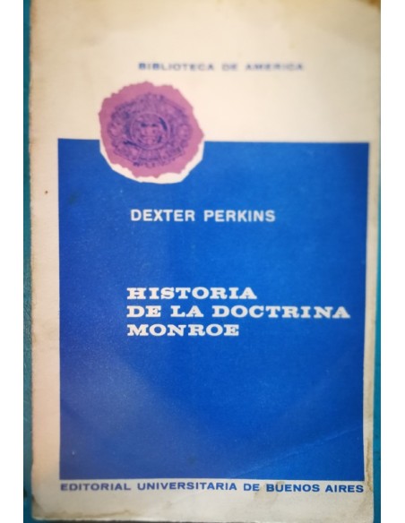 Historia de la doctrina Monroe (Usado) Historia de la doctrina Monroe (Usado)