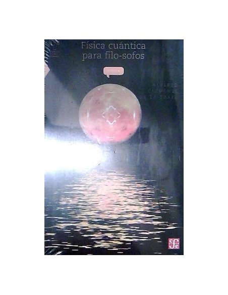 Física cuantica para filo-sofos (Nuevo) Física cuantica para filo-sofos (Nuevo)