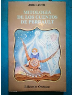 Mitología de los cuentos de Perrault (Usado)
