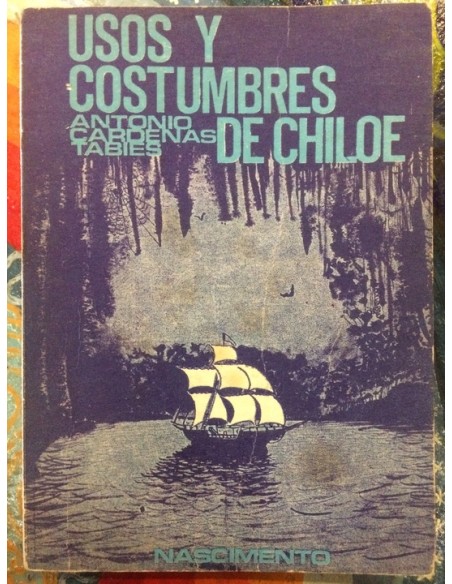 Usos y costumbres de Chiloé (Usado) Usos y costumbres de Chiloé (Usado)