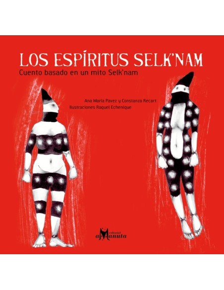 Los espíritus selknam (Nuevo)