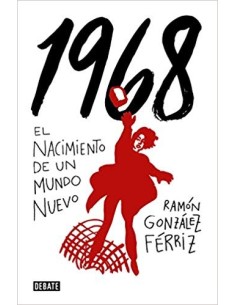 1968. El nacimiento de un mundo nuevo (Usado)