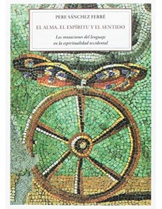 El alma, el espíritu y el sentido (Nuevo)