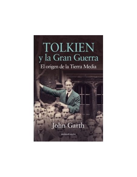 Tolkien y la Gran Guerra (Nuevo) Tolkien y la Gran Guerra (Nuevo)