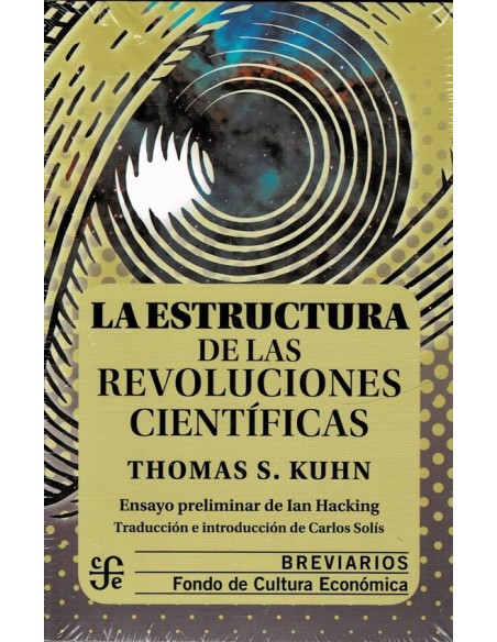La estructura de las revoluciones científicas (Nuevo) La estructura de las revoluciones científicas (Nuevo)