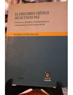 El discurso crítico de Octavio Paz (Usado)