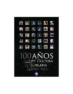 100 años del cultura chilena 1905-2005 (Usado)