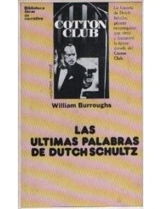 Las últimas palabras de Dutch Schultz (Usado)