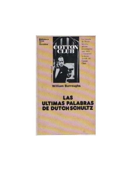 Las últimas palabras de Dutch Schultz (Usado) Las últimas palabras de Dutch Schultz (Usado)