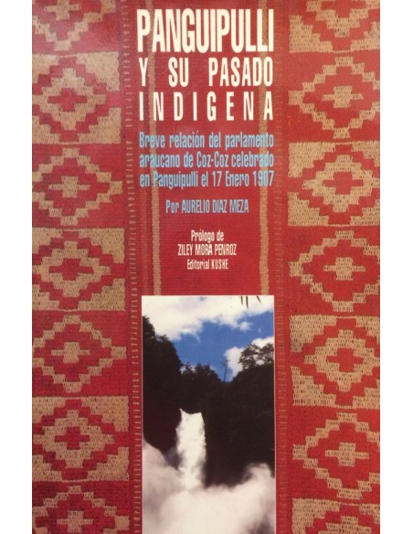 Panguipulli y su pasado indígena (Usado)