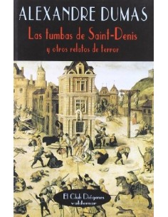 Las tumbas de Saint-Denis y otros relatos de terror (Nuevo)