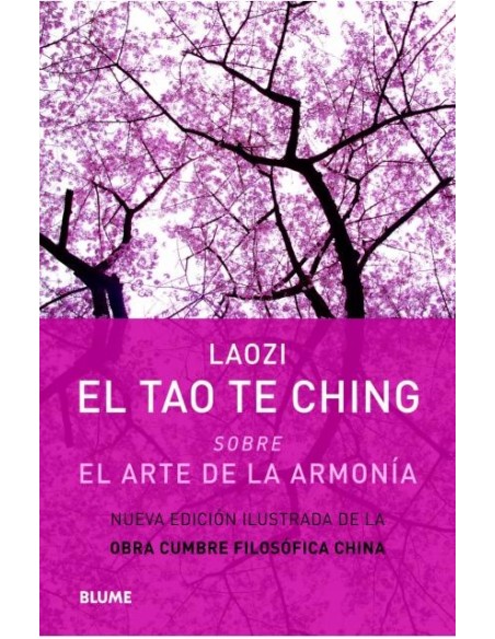 El Tao Te Ching Sobre El Arte de la armonía (Nuevo) El Tao Te Ching Sobre El Arte de la armonía (Nuevo)
