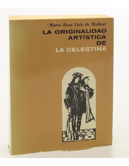 La originalidad artística de La Celestina (Usado) La originalidad artística de La Celestina (Usado)