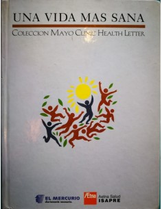 Una vida más sana. Colección Mayo Clicic Health Letter (Usado)