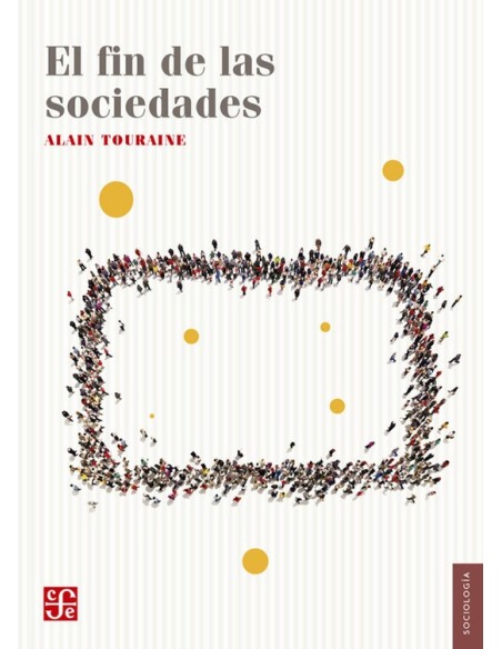El fin de las sociedades (Usado) El fin de las sociedades (Usado)