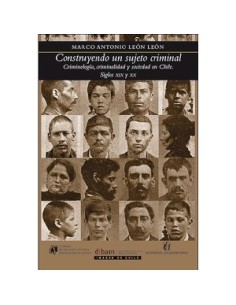 Construyendo un sujeto criminal (Usado)