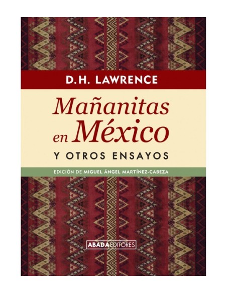Mañanitas en México y otros ensayos (Usado) Mañanitas en México y otros ensayos (Usado)
