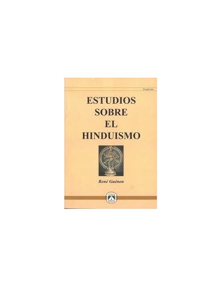 Estudios sobre el hinduismo (Nuevo) Estudios sobre el hinduismo (Nuevo)