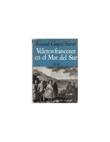Veleros franceses en el Mar del Sur (Usado) Veleros franceses en el Mar del Sur (Usado)