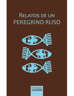 Relatos de un peregrino ruso (Nuevo)