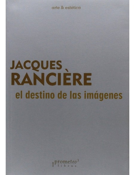 El destino de las imágenes (Usado) El destino de las imágenes (Usado)