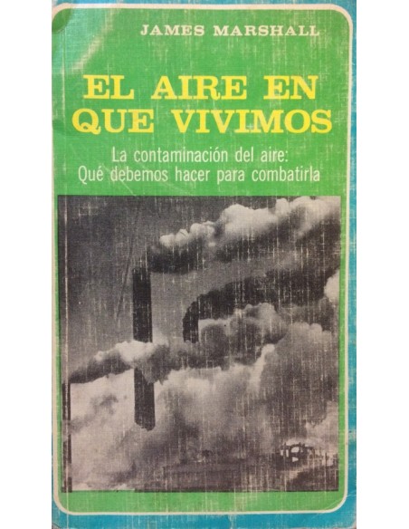El aire en que vivimos (Usado) El aire en que vivimos (Usado)