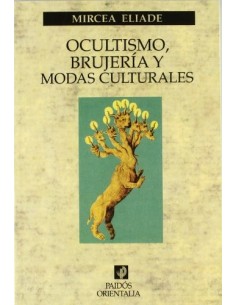 Ocultismo, brujería y modas culturales (Nuevo)