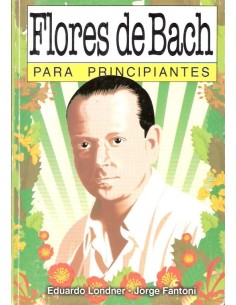 Flores de Bach para principiantes (Nuevo)